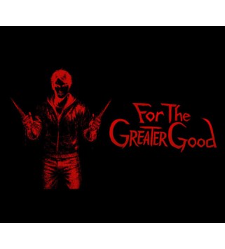 For the Greater Good Steam Key GLOBAL
